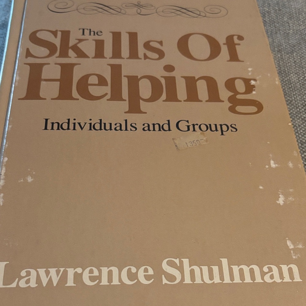 The Skills of Helping Book by Lawrence Shulman